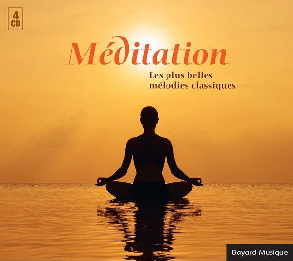 Audio Cd - Meditation - Les Plus Belles Melodies (4 Cd) - Bayard Musique -D- Ne-image
