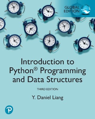 Introduction to Python Programming and Data Structures, Global Edition Y. Liang
