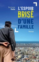 L'espoir Brisé D'une Famille Ousmane Diallo Taschenbuch FranzöSisch 2024
