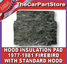 Under Hood Heat Insulation Pad Shield Liner Mat 1977-81 Firebird Non Shaker Hood