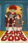 Land of the Gods: The Romans are coming... by Sally Prue (Paperback, 2016)