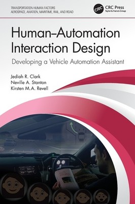 Human-Automation Interaction Design: Developing A Vehicle Au...