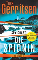 Spy Coast - Die Spionin | Tess Gerritsen | Buch | Der Martini-Club | 464 S.