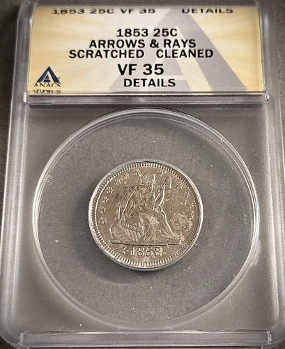 1853 SEATED LIBERTY QUARTER: W/ARROWS & RAYS  ** ANACS VF-35 DETAILS ** (7453)
