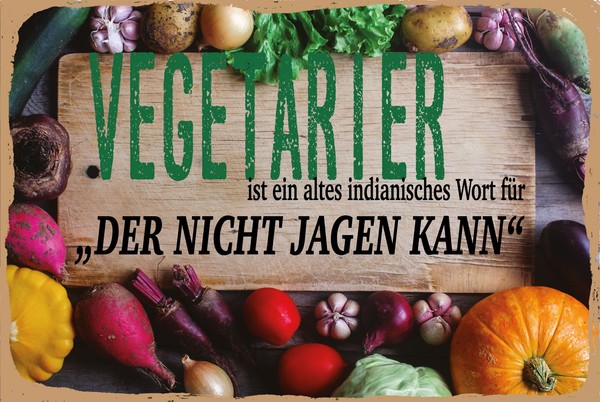 Holzschild 30X40 Cm Vegetarier Indianisch FüR Der Nicht Jagen Kann Deko Geschenk-image