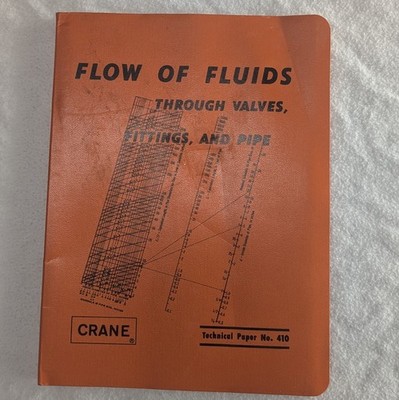 Crane Flow of Fluids Through Valves, Fittings, and Pipe Tech Paper 410 Spiral