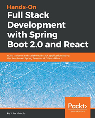Hands-On Full Stack Development with Spring Boot 2.0  a -  NEW Juha Hinkula 2018