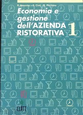Economia e gestione dell'azienda ristorativa 1 vol.1 2000
