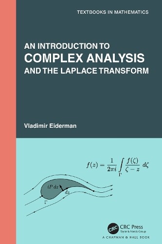An Introduction to Complex Analysis and the Laplace Transform... - 9781032162034