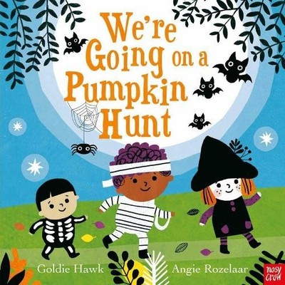 We're Going on a Pumpkin Hunt! - We're Going on a . . . (Board book)Goldie Hawk