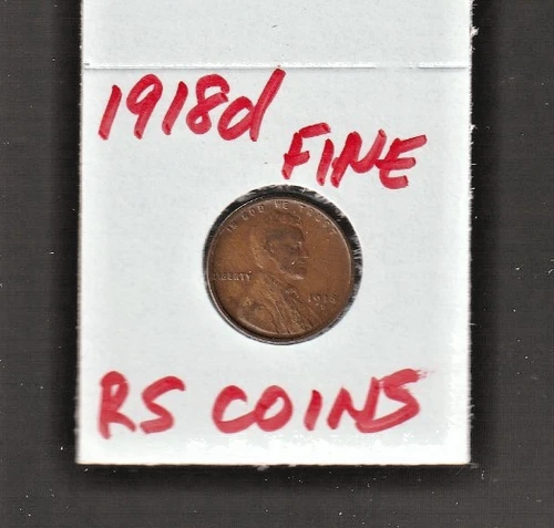 1918D   FINE   LINCOLN  CENT     FINE    1918D     /   RS COINS #27K  FREE SHIP