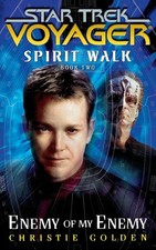Star Trek Voyager Spirit Walk #2 Enemy of My Enemy Enemy of My Enemy Star Tre...