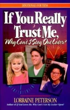 If You Really Trust Me, Why Can't I Stay Out Later? (Devotional - VERY GOOD