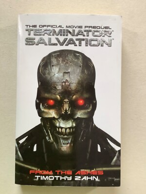 Terminator, Salvation: From the Ashes by Timothy Zahn  (Signed Paperback)