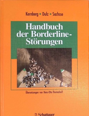 Handbuch der Borderline-Störungen : mit 52 Tabellen. Kernberg, Otto F., Biriger 