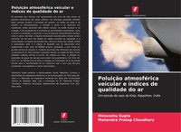Himanshu Gupta (U. A.) | PoluiçãO AtmosféRica Veicular E íNdices De Qualidade...