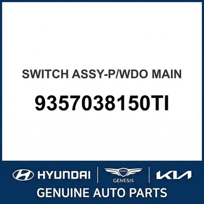 1998-2001 Hyundai Sonata Switch Assembly-P/Wdo Main OEM New 9357038150TI