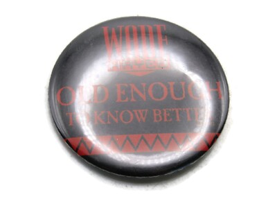 Vintage 90s Wade Hayes Old Enough To Know Better Country Music Promo Pinback