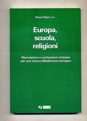 Flavio Pajer # EUROPA, SCHULE, RELIGIONEN # SECHS 2005 # 1. Aufl.