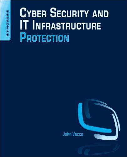 Cyber Security and IT Infrastructure Protection Vacca Paperback Syngress