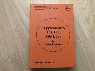 Supplement to the TTL Data Book for Design Engeneers Hardcover