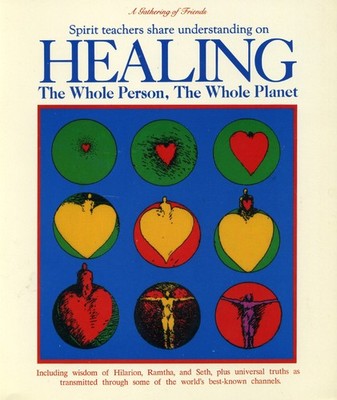 Healing the Whole Person, the Whole Planet