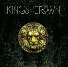 Kings Crown – Closer To The Truth CD [2023 classic hard rock, vocalist Lee Smal]