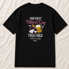 Custom Our First Fathers Day Together 2026 Shirt Beer Baby Bottle New Dad Gift