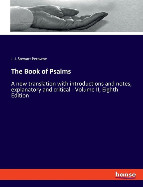 J. J. Stewart Perowne | The Book Of Psalms | Taschenbuch | Englisch (2022)-image