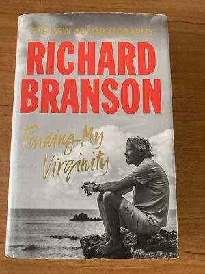 Finding My Virginity by Sir Richard Branson. Hardback 2017 1st/1st