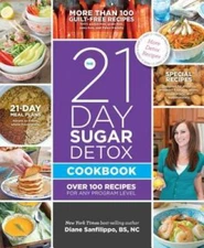 The 21-Day Sugar Detox Cookbook: Over 100 Recipes for Any P - VERY GOOD