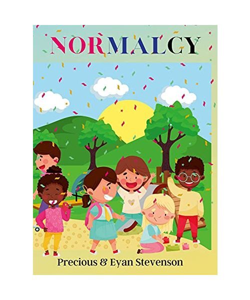 NORMALCY, Precious Stevenson, Eyan Stevenson