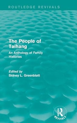 The People of Taihang: An Anthology of Family Histories by Sidney Greenblatt
