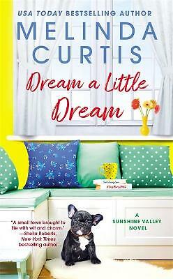Dream a Little Dream by Melinda Curtis (Paperback, 2021) - Image 3