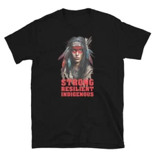 Strong Resilient Indigenous Native American Indian Short-Sleeve Unisex T-Shirt