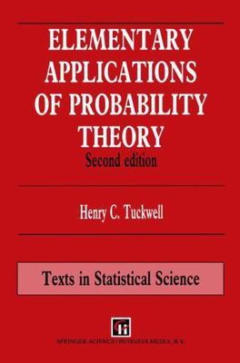 Elementary Applications of Probability Theory (Chapman & Hall/CRC Texts in Stat