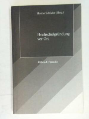 Hochschulgründung vor Ort. Dargestellt am Beispiel der Duisburger Universität - 