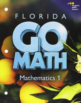 Go Math! Florida Student Interactive Worktext Mathematics 1 (Holt Mcdougal Go M,