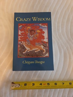Crazy Wisdom by Chögyam Trungpa 30% OFF ($21.95 Retail) -- Very Good Condition