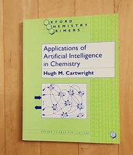 Applications of Artificial Intelligence In Chemistry (Oxford Chemistry Primers )