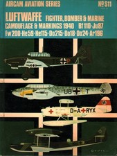 Luftwaffe. Fighter, Bomber e Marine Camouflage e Markings 1940 [1973] [1973]