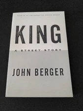 Uncorrected Proof King : A Street Story by John Berger 1999 PB ARC 