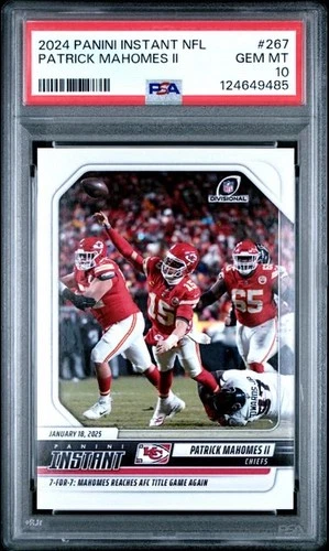 PATRICK MAHOMES * PSA 10 * 2024 PANINI INSTANT * REACHES AFC CHAMPIONSHIP * 267
