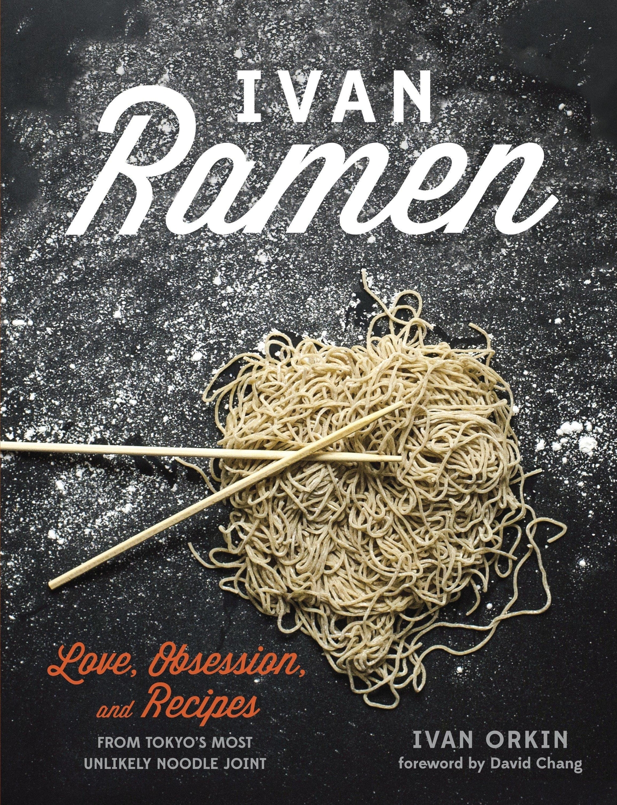 Ivan Orkin Ivan Ramen