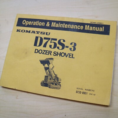 KOMATSU D75S-3 Track Crawler Loader Owner Operation Maintenance Manual book user