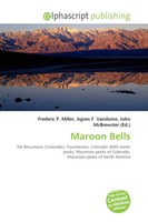 Frederic P. Miller (U. A.) | Maroon Bells | Taschenbuch | Englisch (2026)