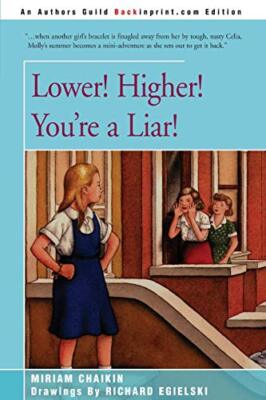 Chaikin - Lower! Higher! You're a Liar! - New paperback or softback - X555z
