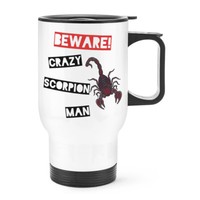 Beware VerrüCkte Skorpion Mann Reise Becher Tasse Mit Griff - Lustig Tiere