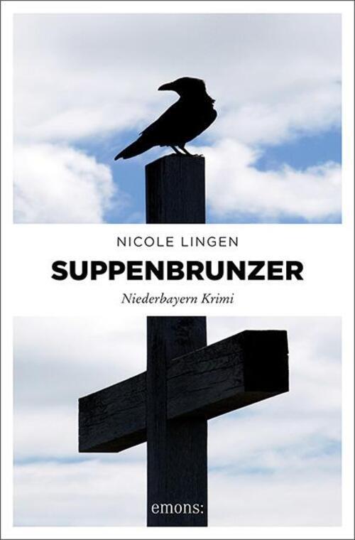 Thumbnail - Suppenbrunzer Niederbayern Krimi Nicole Lingen Taschenbuch Sophia