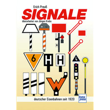 Signale: deutscher Eisenbahnen seit 1835 Erich Preuß